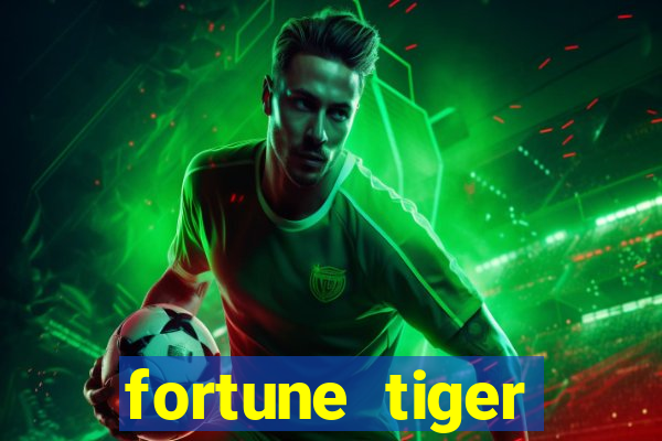 fortune tiger aposta de 1 real